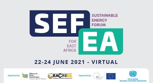 NOW HAPPENING! Sustainable Energy Forum for East Africa (SEFEA) from 22 to 24 June 2021